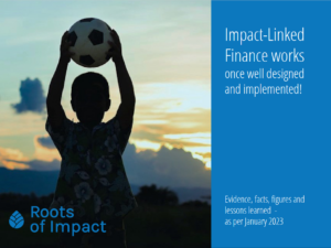 Roots of Impact Well Designed Impact Linked Finance Works 2023 COVER